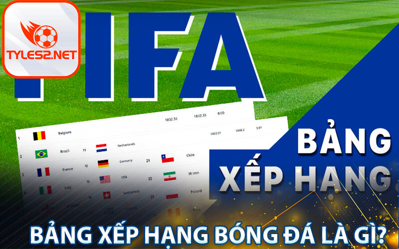 Bảng xếp hạng bóng đá là gì?