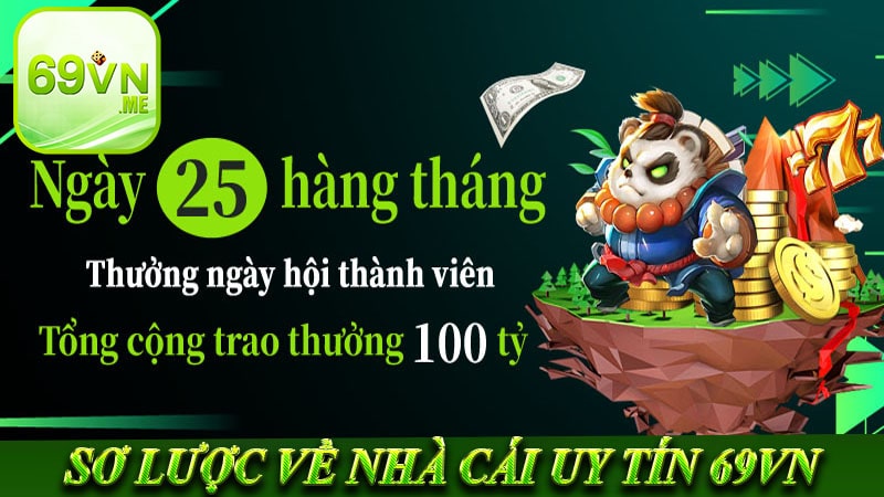 Sơ lược về nhà cái uy tín 69vn