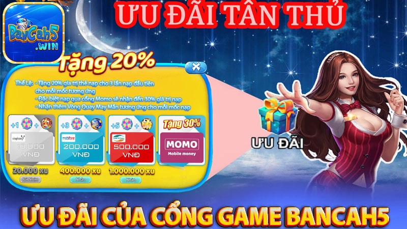 Chương trình ưu đãi của cổng game bancah5