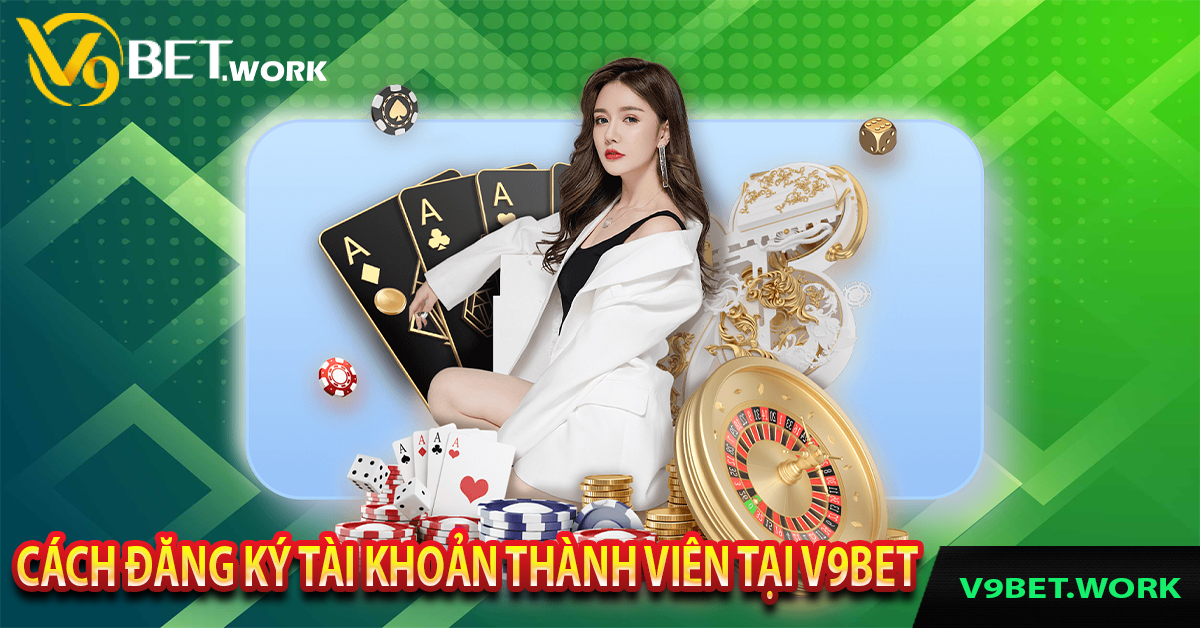 Cách đăng ký tài khoản thành viên tại V9BET
