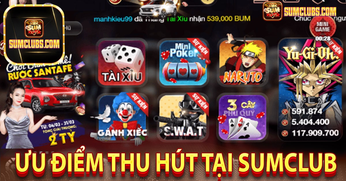 Những ưu điểm thu hút tại Sumclub